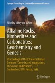 Alkaline Rocks, Kimberlites and Carbonatites: Geochemistry and Genesis (eBook, PDF)