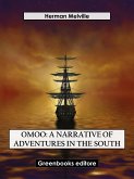 Omoo: A Narrative of Adventures in the South (eBook, ePUB)