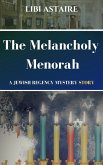 The Melancholy Menorah (A Jewish Regency Mystery Story) (eBook, ePUB)