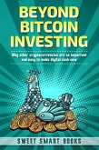 Beyond Bitcoin Investing (eBook, ePUB)