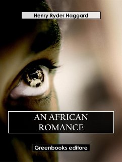 An African Romance (eBook, ePUB) - Ryder Haqggard, Henry