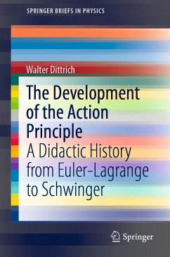 The Development of the Action Principle (eBook, PDF) - Dittrich, Walter