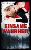 Einsame Wahrheit (eBook, ePUB)