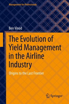 The Evolution of Yield Management in the Airline Industry (eBook, PDF) - Vinod, Ben