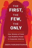 The First, the Few, the Only (eBook, ePUB) The First, the Few, the Only (eBook, ePUB)