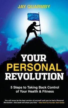 Your Personal Revolution (eBook, ePUB) - Quarmby, Jay