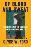 Of Blood and Sweat (eBook, ePUB)