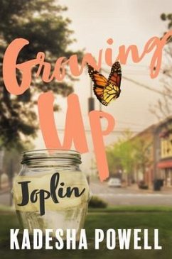 Growing Up Joplin (eBook, ePUB) - Powell, Kadesha