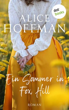 Ein Sommer in Fox Hill (eBook, ePUB) - Hoffman, Alice