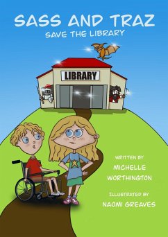 Sass and Traz Save the Library (eBook, ePUB) - Worthington, Michelle