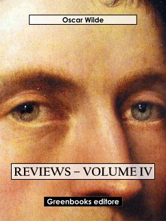 Reviews – Volume IV (eBook, ePUB) - Wilde, Oscar