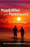 Possibilities with Parkinson's (eBook, ePUB)