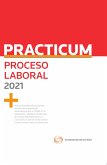 Practicum Proceso Laboral 2021 (eBook, ePUB)