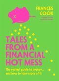 Tales from a Financial Hot Mess (eBook, ePUB)
