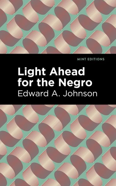 Light Ahead for the Negro (eBook, ePUB) Light Ahead for the Negro (eBook, ePUB)