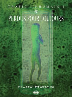 Perdus Pour Toujours (eBook, ePUB) - Morais, Nuno