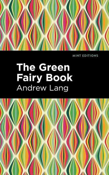 The Green Fairy Book (eBook, ePUB) The Green Fairy Book (eBook, ePUB)