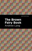 The Brown Fairy Book (eBook, ePUB)