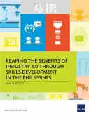 Reaping the Benefits of Industry 4.0 Through Skills Development in the Philippines (eBook, ePUB)