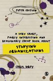 A Very Short, Fairly Interesting and Reasonably Cheap Book About Studying Organizations (eBook, ePUB)