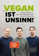 Vegan ist Unsinn! (eBook, ePUB) - Bild 1