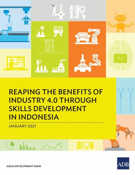 Reaping the Benefits of Industry 4.0 Through Skills Development in Indonesia (eBook, ePUB)