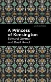 A Princess of Kensington (eBook, ePUB)