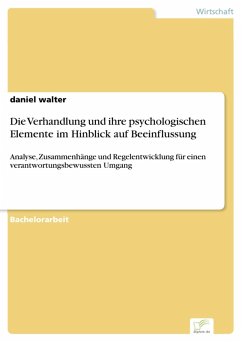 Die Verhandlung und ihre psychologischen Elemente im Hinblick auf Beeinflussung (eBook, PDF) - Walter, Daniel
