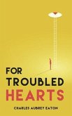 For Troubled Hearts (eBook, ePUB)