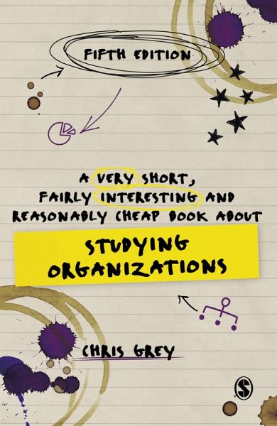 A Very Short, Fairly Interesting and Reasonably Cheap Book About Studying Organizations (eBook, ePUB) A Very Short, Fairly Interesting and Reasonably Cheap Book About Studying Organizations (eBook, ePUB)