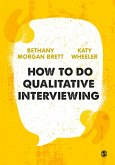 How to Do Qualitative Interviewing (eBook, ePUB)