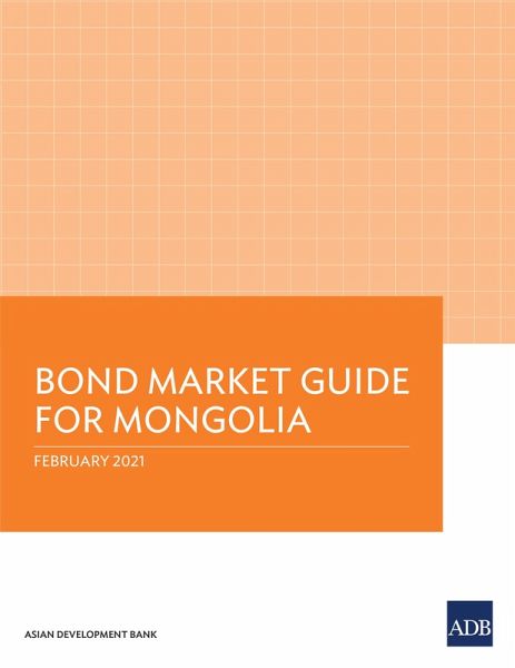Bond Market Guide for Mongolia (eBook, ePUB)