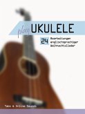 Play Ukulele - 24 Bearbeitungen englischsprachiger Weihnachtslieder (eBook, ePUB)