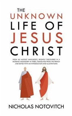 Cover The Unknown Life of Jesus Christ (eBook, ePUB)