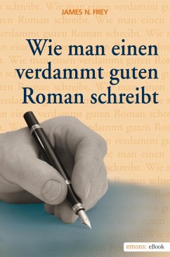 Cover Wie man einen verdammt guten Roman schreibt 1 (eBook, ePUB)