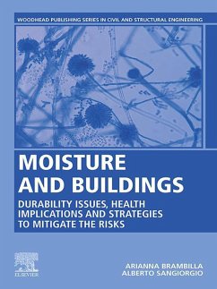 Moisture and Buildings (eBook, ePUB) - Brambilla, Arianna; Sangiorgio, Alberto