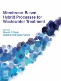 Membrane-based Hybrid Processes for Wastewater Treatment (eBook, ePUB)