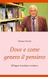 Dove e come genero il pensiero - Bild 1