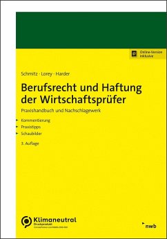 Berufsrecht und Haftung der Wirtschaftsprüfer - Schmitz, Bernhard;Lorey, Petra;Harder, Richard