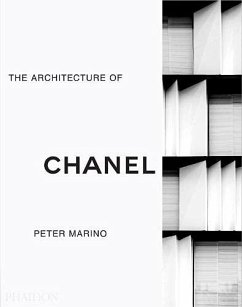 The Architecture of Chanel - Marino, Peter