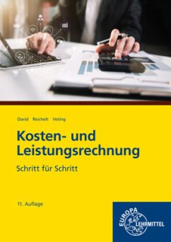 Lösungen zu Kosten- und Leistungsrechnung Schritt für Schrit - David, Christian;Reichelt, Heiko;Veting, Claus