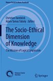 The Socio-Ethical Dimension of Knowledge
