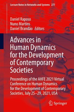 Advances in Human Dynamics for the Development of Contemporary Societies