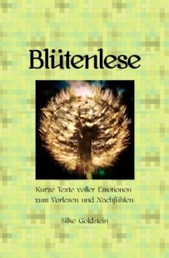 Blütenlese - Goldstein, Silke