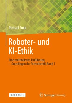 Roboter- und KI-Ethik - Funk, Michael