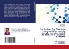 Synthesis of fine Chemicals using modified zirconia catalytic materials coated on cordierite honeycomb monoliths
