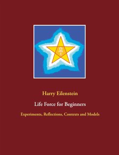 Life Force for Beginners - Eilenstein, Harry