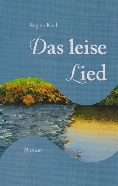Das leise Lied - Koch, Regina