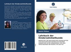 Lehrbuch der Kinderzahnheilkunde - Iftikhar, Nahid