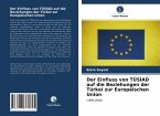 Der Einfluss von TÜS¿AD auf die Beziehungen der Türkei zur Europäischen Union